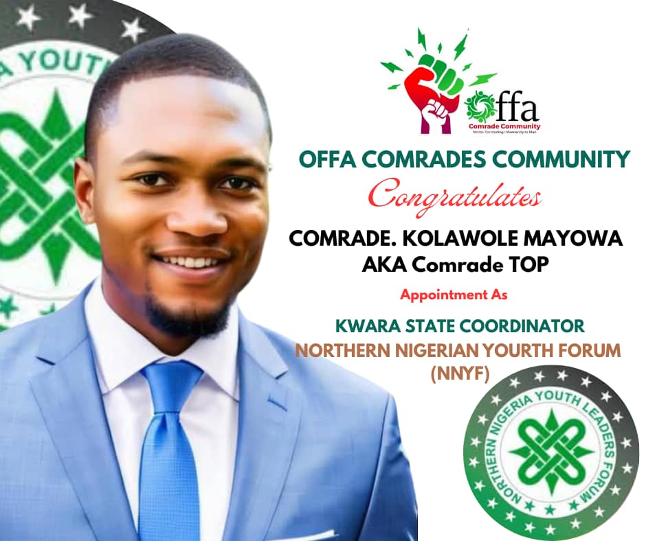 Offa Comrades Community Hails Comrade Kolawole Mayowa (TOP) Appointment As Kwara Coordinator, NNYF