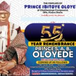 Gov AbdulRazaq, Sen Ashiru, Sen Umar, Dr Dankaka, Asiwaju Owoyemi, ODU President, Others to Grace 55th Memorial of Prince S.A.B. Oloyede In Offa June 9