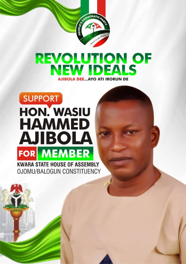 Kwara 2027: PDP Chieftain and Former Assembly Candidate, Hon. Wasiu Hammed Ajibola’s Campaign Graphic Surfaces Online