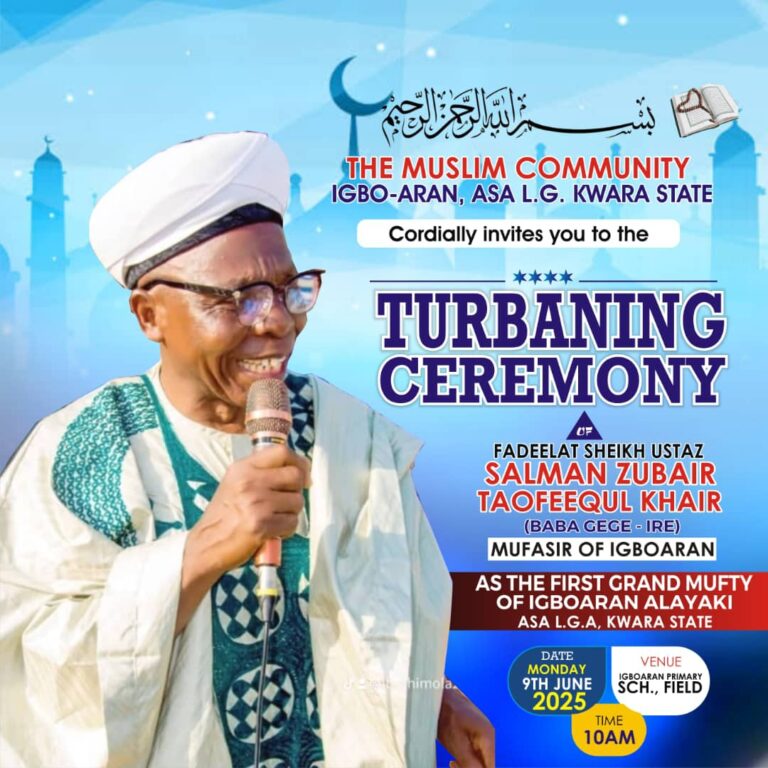 Baba Gege-Ire, Sheikh Salman Zubair Taofeequl Khair to be Turbaned 1st Grand Mufty of Igboaran June 9