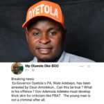 Ex-Osun Governor’s PA, Wale Adebayo, Arrested By Osun Amotekun