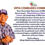 Offa Comrades Community Lauds LG Chairman, Hon Sulaiman Olatunji Laaro Omituntun On Appointment Of Members