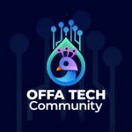 Offa Technology Community Sets For Tech Summit, Pre-Summit Hackathon for Schools
