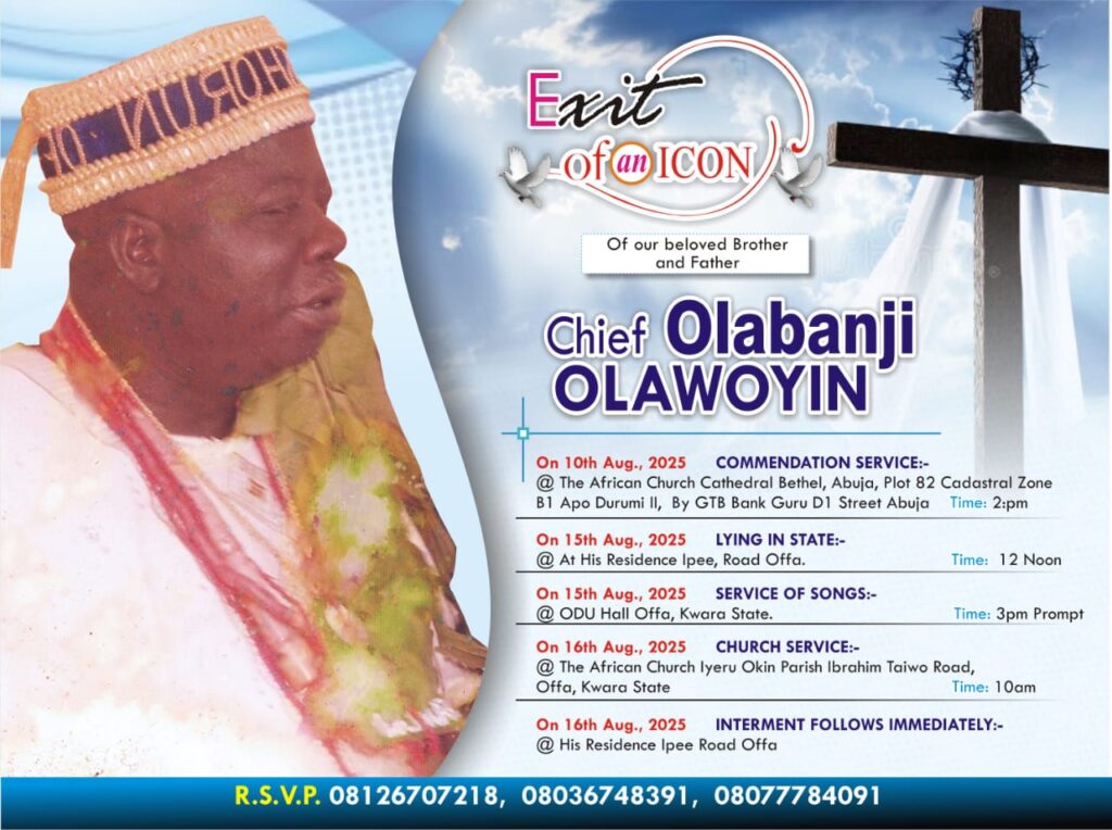 Olawoyin Family Announces BurialArrangements Chief Banji Olawoyin, Bobajiro of Offa