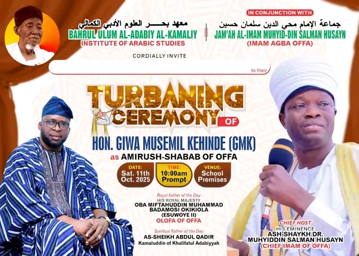 Sheikh Muhyidin Salman Hussein Al-Imam To Turban Hon. Giwa Musemil Kehinde As Amirush-Shabab of Offa Oct 11